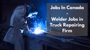 Welder Jobs in Truck Repairing Firm