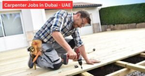 Carpenter Jobs in Dubai - UAE